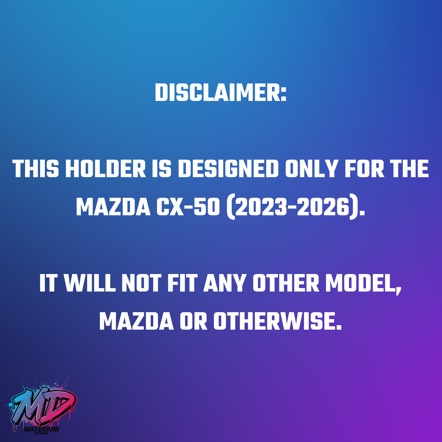 Disclaimer text on a blue and purple gradient background about car holder compatibility with Mazda CX-50.